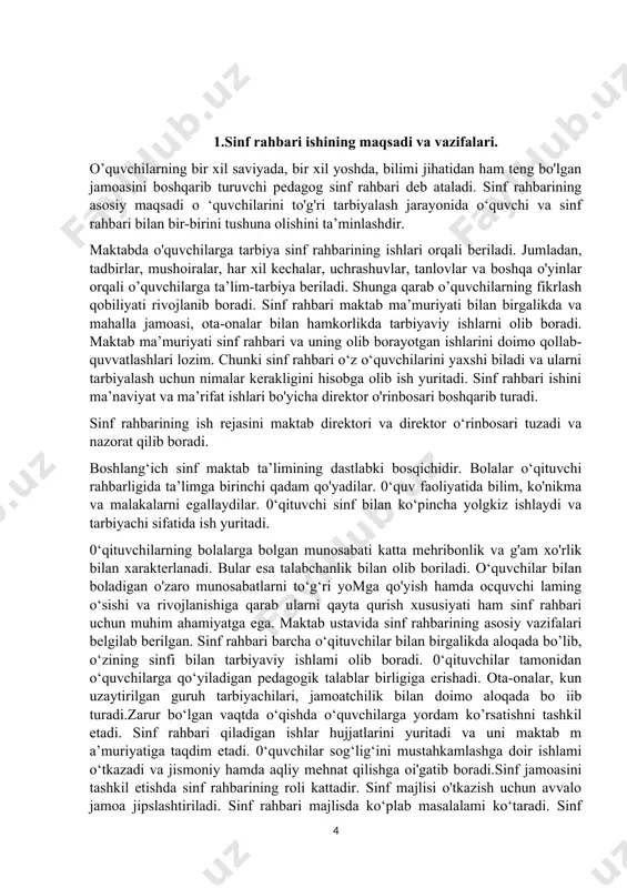 a sinf rahbarining asosiy vazifalari belgilab berilgan. sinf rahbari barcha o‘qituvchilar bilan birgalikda aloqada bo’lib, o‘zining sinfi bilan tarbiyaviy ishlami olib boradi. 0‘qituvchilar tamonidan o‘quvchilarga qo‘yiladigan pedagogik talablar birligiga erishadi. ota-onalar, kun uzaytirilgan guruh tarbiyachilari, jamoatchilik bilan doimo aloqada bo iib turadi.zarur bo‘lgan vaqtda o‘qishda o‘quvchilarga yordam ko’rsatishni tashkil etadi. sinf rahbari qiladigan ishlar hujjatlarini yuritadi va uni maktab m a’muriyatiga taqdim etadi. 0‘quvchilar sog‘lig‘ini mustahkamlashga doir ishlami o‘tkazadi va jismoniy hamda aqliy mehnat qilishga oi'gatib boradi.sinf jamoasini tashkil etishda sinf rahbarining roli kattadir. sinf majlisi o'tkazish uchun avvalo jamoa jipslashtiriladi. sinf rahbari majlisda ko‘plab masalalami ko‘taradi. sinf majlisida 3-4 ta masalalar ko‘rilib, muammoli tomonlari tahlil qilinadi va o‘z yechimini topishi kerak bo‘ladi. sinf rahbari majlis o‘tkazish davomida yaxshi o‘qiydigan bolalarni sinfda, ya’ni jamoa ichida rag'batlantirishi kerak. bolalar bir-biriga do'stona munosabatda bo‘lishadi. ulami bir-biriga qarab yaxshi olqiy boshlashiga intiladi. yomon o‘qiydigan bolalar ham yaxshi o‘qiydigan bolalarga intilib, ular ham yaxshi …