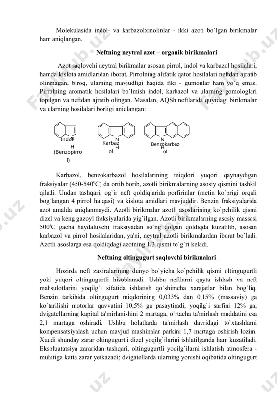 yoqilg`ilarni ishlatish atmosfera - muhitiga katta zarar yetkazadi; dvigatellarda ularning yonishi oqibatida oltingugurt oksidlari hosil bo`lib, o`simliklarga va odam organizmiga o`ta ziyon keltiradi. shu bois 50 - yillardan boshlab bizda va chet elda juda yuqori sur'at bilan neft mahsulotlarini oltingugurtli birikmalardan tozalash jarayonlari rivojlana boshladi. volga - ural, g`arbiy sibir,, janubiy o`zbekiston va qozog`istonning ayrim neftlari tarkibida 1 - 2% (mass.) oltingugurt mavjud. yuqoridagi natijalarga binoan neftning oltingugurtli birikmalari tarkibini chuqur o`rganish va ularning xossalarini, ularni yo`qotish usullarini va ishlatilishini o`rganish va bilish talab qilinadi. xuddi kislorodli birikmalar kabi neftning oltingugurtli birikmalari ham fraksiyalarga notekis tarqalgan. qaynash haroratining oshishi bilan oltingugurtli birikmalar ham tarkibda oshadi. oltingugurtli birikmalarning 70 - 90% i og`ir neft qoldiqlarida mujassamlangan bo`lib, ayniqsa, asfaltenli - smolali qismida ko`proq kuzatiladi. neftning oltingugurtli birikmalarining kimyoviy tarkibi bo`yicha o`ta turli-tumandir. neftlarda erigan holda ham, kolloid holatda ham elementar oltingugurt uchratilishi mumkin. shu bilan birgalikda erigan vodorod sulfid, merkaptanlar (tiospirtlar), …