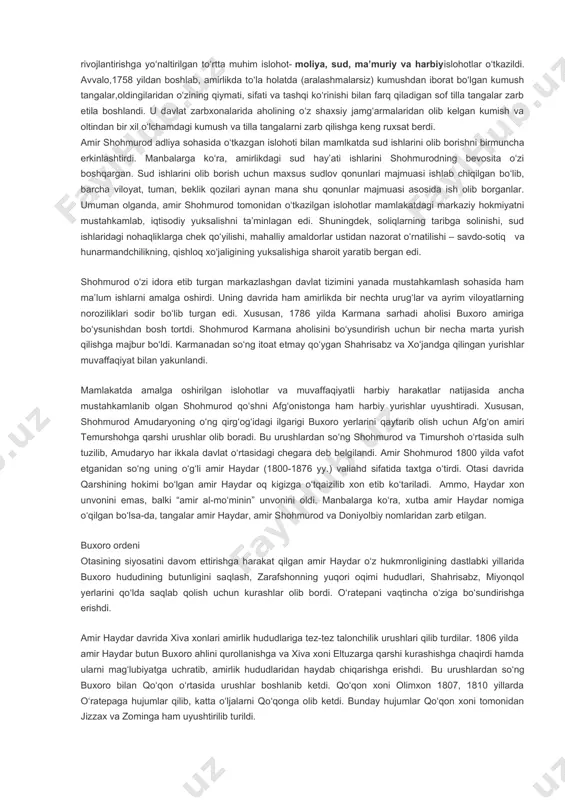 .). u o‘z hukmronligi davrida shaharlar taraqqiyoti va obodonchiligiga, irrigatsiya va qishloq xo‘jaligi rivojiga alohida e’tibor berdi. tarixda “amiri ma’sum” (“gunohsiz amir” ) nomi bilan qolgan shohmurod o‘z davrida markaziy hokimiyatni nisbatan mustahkamlashga erishdi. uning hukumronligi davrida mamlakatni rivojlantirishga yo‘naltirilgan to‘rtta muhim islohot- moliya, sud, ma’muriy va harbiyislohotlar o‘tkazildi. avvalo,1758 yildan boshlab, amirlikda to‘la holatda (aralashmalarsiz) kumushdan iborat bo‘lgan kumush tangalar,oldingilaridan o‘zining qiymati, sifati va tashqi ko‘rinishi bilan farq qiladigan sof tilla tangalar zarb etila boshlandi. u davlat zarbxonalarida aholining o‘z shaxsiy jamg‘armalaridan olib kelgan kumish va oltindan bir xil o‘lchamdagi kumush va tilla tangalarni zarb qilishga keng ruxsat berdi. amir shohmurod adliya sohasida o‘tkazgan islohoti bilan mamlkatda sud ishlarini olib borishni birmuncha erkinlashtirdi. manbalarga ko‘ra, amirlikdagi sud hay’ati ishlarini shohmurodning bevosita o‘zi boshqargan. sud ishlarini olib borish uchun maxsus sudlov qonunlari majmuasi ishlab chiqilgan bo‘lib, barcha viloyat, tuman, beklik qozilari aynan mana shu qonunlar majmuasi asosida ish olib borganlar. …
