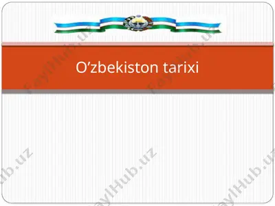 o'zbekiston tarixi — PPTX