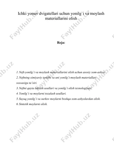 ichki yonuv dvigatellari uchun yonilg`i va moylash materiallarini olish — DOC