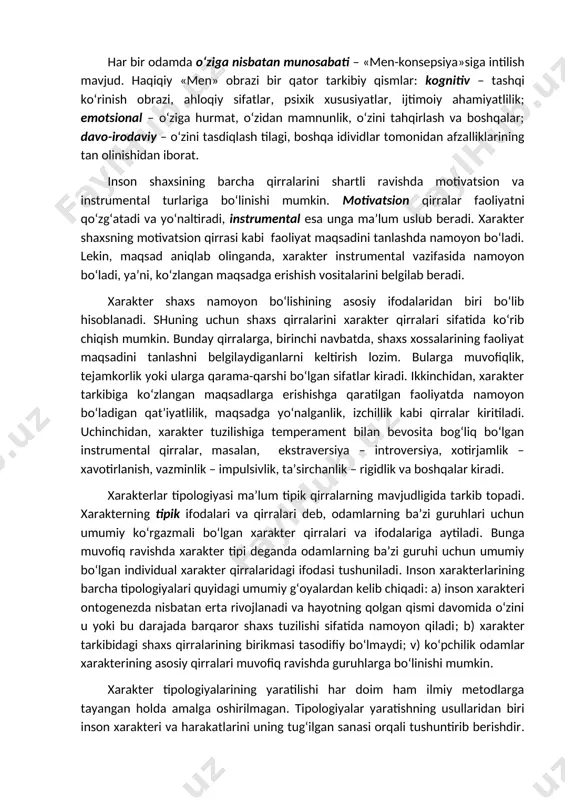hi va past darajadagi intilishlarga ega, qat’iyatsiz, o‘z imkoniyatlaridan doimo shubhalanadigan, qiyin vaziyatlarda psixik beqarorlikni namoyon qiladigan, ijtimoiy aloqalarni o‘rnatishga qiynaladigan odamlarga xos bo‘lgan hayot chizmasi. «men yaxshiman, barcha boshqa odamlar esa yomon» - intilishlarning ortiqcha darajasiga ega va o‘zini yuqori baholaydigan odamlarga xos chizma. ularga takabburlik, xudbinlik, shafqatsizlikka o‘tuvchi qat’iyatlilik, o‘ziga alohida harakatlar huquqini o‘zlashtirish xos bo‘ladi. «men yomonman va barcha odamlar ham yomon» - hayotdan faqat yomonlik kutib yashaydigan tuzalmas pessimistlarning nuqtai nazari. insonning mehnatga va boshqa faoliyat turlariga munosabati mehnatsevarlik, ishdagi qiyinchiliklarni bartaraf etish, vijdonan bajarish va boshqalarni belgilab beradi. ushbu guruhning salbiy sifatlariga ishyoqmaslik, tanballik, darbadarlik va boshqalar kiradi. narsalarga inson mehnatining mahsuli sifatida munosabat bildirish puxtalik, tejamkorlik va boshqalarda, salbiy sifatlar – g‘arazgo‘ylik, xasislik, cheksiz manfaatdorlik, mezonlarga, «dabdabali hayotga» to‘xtovsiz havasdir. har bir odamda o‘ziga nisbatan munosabati – «men-konsepsiya»siga intilish mavjud. haqiqiy «men» obrazi bir qator tarkibiy qismlar: kognitiv – tashqi ko‘rinish obrazi, ahloqiy sifatlar, …