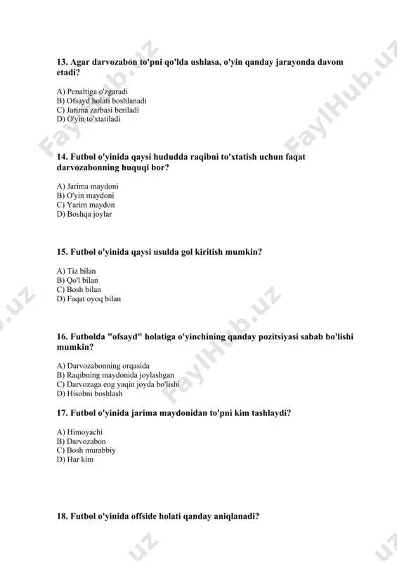 bbiy b) arbitr c) jamoa kaptani d) o'yinchi 29. futbol o'yinida qancha raqibni ortda qoldirish kerak? a) 3 b) 2 c) 1 d) 4 30. futbol o'yinida "to'liq o'yin" qanday aniqlanadi? a) 45 daqiqa b) 90 daqiqa c) 30 daqiqa d) 60 daqiq