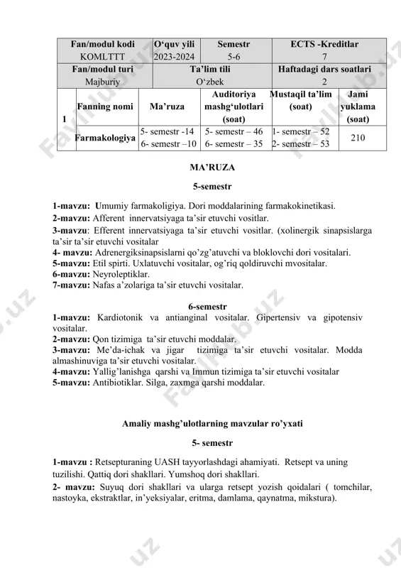 axshilovchi moddalar. 3-mavzu: xazm a’zolari tizimiga ta’sir etuvchi vositalar. jigar faoliyatiga ta’sir etuvchi vositalar. giporetektor moddalar. o’t haydovchi va surgi vositalari 4-mavzu: diuretik moddalar. bachadon mushaklariga ta’sir etuvchi moddalar. 5- mavzu: qon tizimiga ta’sir etuvchi moddalar. qon ivishga sistemasiga ta’sir etuvchi moddalar. oqsil , polipeptid tuzilishiga ega bo’lgan moddalar 6-mavzu: yallig’lanishga qarshi moddalar. allergiyaga qarshi moddalar immun tizimiga qarshi moddalar. 7-mavzu: antiseptik va dezinfeksiyalovchi moddalar. antibiotiklar. sulfanilamid moddalar. 8-mavzu: kimyoviy tuzilishi turlicha bo’lgan antibacterial moddalar. suvsizlik, gipoksiya, asiodozda ishlatiladigan moddalar. biogenn stimulyatorlar. 9-mavzu: viruslarga va zamburug’larga qarshi moddalar. silga, zaxmga qarshi moddalar. 10-mavzu: gijjalarga va soda jonivorlarga qarshi vositalar. vitaminlar farmakologiya fani ma’ruza mavzularining qisqacha mazmuni 5-semestr 1-mavzu: umumiy farmakoligiya. dori moddalarining farmakokinetikasi. farmakologiya bir nechta katta bo‘ limlardan: umumiy farnakologiya, klinik fannakologiya, biokimyoviy fannakologiya, ximioterapiya, toksikologiya va boshqalardan iborat.farmakologiya farmatsiya fanlari — farmatsevtik kimyo, farmakognoziya, farmatsevtik texnologiya bilan chambarchas bog‘liq,ularga kimyo, botanika, texnologiya fanlari bilan bog'lanadi 2-mavzu: afferent innervatsiyaga …
