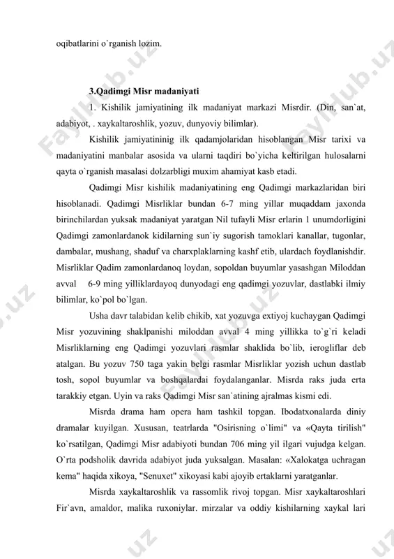 zim. piramidalarning qurilishi xeops mamlakatni kulfatlar girdobiga tashladi. eng avvalo u barcha muqaddas ziyoratgohlarni yopishni va qurbonliklar keltirishni taqiqladi. keyin barcha misrliklarni o`ziga ishlashga majbur qildi. bir xil kishilar nilga arabiston tog`laridagi [1] tosh konlaridan toshlarni ulkan bo`laklarini nilga olib kelishlari, boshqalarga esa ularni yana uzoqqa liviya tog`lari deb ataladigan joygacha sudrab boorish buyurilgan edi. yuz ming kishi bu ishni to`xtovsiz, har uch oyda bir marta almashib balardi. bu tosh xarsang tashilgan buy o`lni qurishga ezilgan xalq o`n yil sarflashga to`g`ri keldi. mening fikrimcha bu ish piramidani o`zini qurishdek ulkan emas edi. axir yo`lni uzunligi 5 stadiy, kengligi o`n orgiy [2], eng baland joyda 8 orgiy balandlikda, yo`nilgan toshlardan ularga uyilgan figuralar bilan qurilgan. bu yo`lni va tepalikda turgan piramidalarni yer osti xonalarini qurish o`n yil davom etdi. bu xonalarda xeops [3] toq nil kanalini [4] o`tkazib orolda o`z sog`onasini qurdi. piramidani o`zini qurish 20 yil davom etdi. u to`rt …