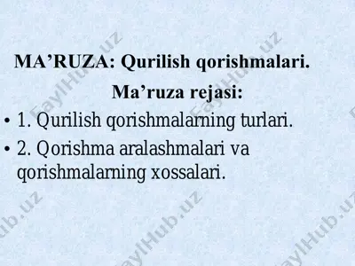 qurilish qorishmalari haqida ma'ruzalar — PDF