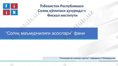 soliq ma'murchiligi asoslari — PPTX