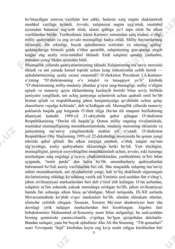 da kamol topishi uchun keng imkoniyatlar ochib berish — ajdodalarimizning azaliy orzusi emasmidi? o‘zbekiston prezidenti i.a.karimov o‘zining “o‘zbekistonning o‘z istiqlol va taraqqiyot yo‘li” kitobida “o‘zbekistonning milliy-madaniy jihatdan g‘oyat rang-barangligi, milliy o‘zligini aglash va manaviy qayta tiklanishning kuchayib borishi bilan uzviy birlikda jamiyatni yanglilash, uni ochiq jamiyatga aylantirish uchun qudratli omil bo‘lib hizmat qiladi va respublikaning jahon hamjamiyatiga qo‘shilishi uchun qulay sharoitlarni vujudga keltirada”, deb ta’kidlagan edi. mustaqillik yillarida manaviy poklanish haqida gap ketganda o‘zbek tiliga davlat tili maqomi berilishining ahamiyati kattadir. 1989-yil 21-oktyabrda qabul qilingan o‘zbekiston respublikasining “davlat tili haqida”gi qonun milliy ongning rivojlanishida, mamlakat mustaqilligining mustahkamlanishida, madaniy merosning tiklanishi va jamiyatning ma’naviy yangilanishida muhim rol o‘ynadi. o`zbekiston respublikasi oliy majlisining 1995-yil 22-dekabrdagi sessiyasida bu qonun yangi tahrirda qabul qilindi. bu ulkan natijaga erishish, o‘zbek xalqini ma’nan ulg‘ayishiga, azaliy qadriyatlarni tiklanishiga turtki bo‘ldi. yurt tinchlgini, mustaqilligini, jamiyat osoyishtagilini mustahkamlash uchun, avvalo, eski tuzumga moslashgan xalq ongidagi g‘oyaviy chalkashliklardan, yurtboshimiz ta’biri …
