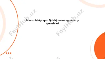 matyoqub qoʻshjonovning nazariy qarashlari — PPTX
