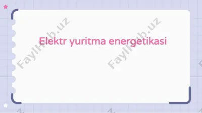 elektr yuritma energetikasi — PPTX