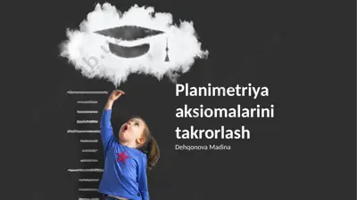 planimetriya aksiomalarini takrorlash — PPTX