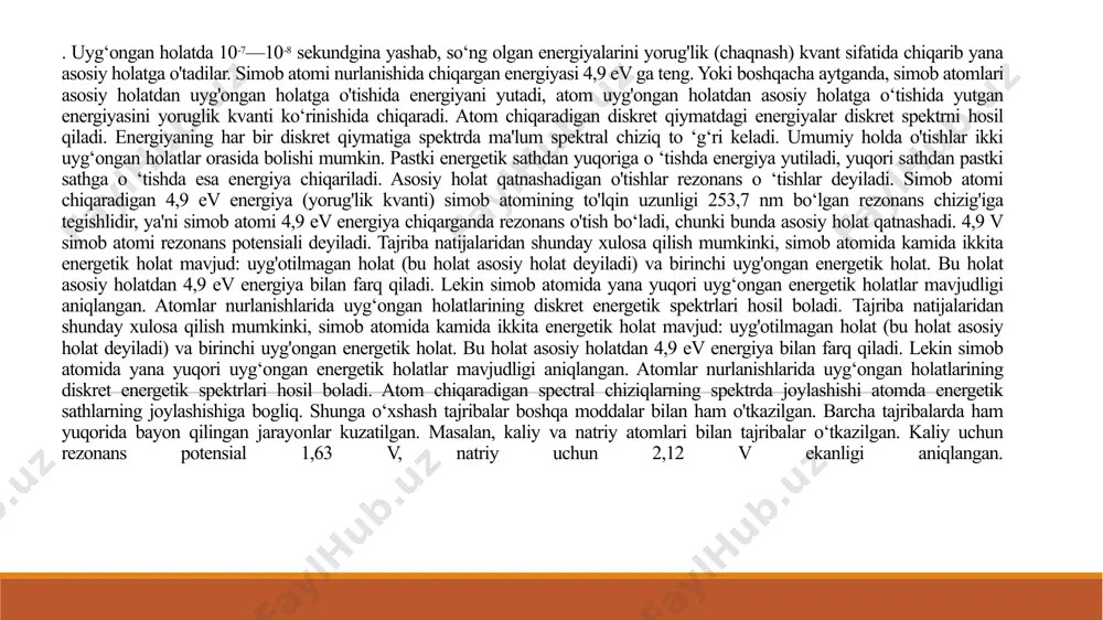 ali o'tayotgan elektronlar uchun energiyaning yo'qolishi aniq "qadamlar" bilan sodir bo'lishini va unga mos keladigan emissiya simobning ultrafiolet chizig'ida bo'lishini e'lon qilishdi. bundan bir necha oy keyinroq, nils bo'r bu hodisa uning atom modelini tasdiqlovchi isbot ekanligini tan oldi. shunday qilib, frank-gerts tajribasi kvant nazariyasini tasdiqlash uchun klassik tajriba hisoblanadi. bu tajribada tezlanish beruvchi kuchlanish u2 ning qiymati 0 dan to 30 v gacha oraliqda o'zgarishi mumkin, boshqaruvchi potentsial u1 va tormozlovchi kuchlanish u3 lar esa doimiy holda saqlanadi va mos keluvchi anod toki ia o'lchab olinadi. bu anod toki, dastlab, tezlashayotgan elektronlarning kinetik energiysi to g2 setka yaqinidagi simob atomlarini uyg'ongan holatga to'qnashish natijasida o'tkazish uchun yetarli bo'lgan energiyaga (ehg = 4.9 ev) tenglashguncha, xuddi oddiy tetroddagi kabi ortib boradi. ammo, tenglashgan paytda maksimal qiymatga erishib, keyin asta sekin kamayadi, chunki elektronlar simob atomlari bilan to'qnashish natijasida energiyasini yo'qotadi va energiyasi u3 tormozlovchi potentsialni yengish uchun yetarli bo'lmay qoladi. …