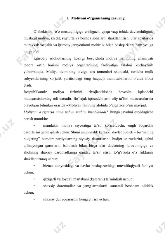 t tarmoqlaridan hisoblanadi. «moliya» fanini o‘qitishning maqsadi - kelgusida yuqori malakali iqtisodchi-mutaxassislar bo‘lib yetishadigan talabalar uchun o‘zbekiston respublikasi moliya tizimi haqida nazariy bilimlar berish, ularda iqtisodiyotning erkinlashuvi sharoitida davlat moliya siyosatining yo‘nalishlari bo‘yicha asosiy ko‘nikmalar hosil qilishdan iborat. ushbu maqsaddan kelib chiqib fan o‘z predmetini o‘rgatish uchun quyidagi vazifalarni qo‘yadi: - moliyaning mohiyati, funksiyalari, tamoyillari va rolini o‘rganish; - moliya tizimi va uning bo‘g‘inlarini o‘rganish; - moliyani boshqarishning tashkiliy-iqtisodiy asoslarini o‘rganish; - mikro va makro darajada moliyaning amal qilishi xususiyatlarini o‘rganish; - iqtisodiyotning erkinlashuvi sharoitida moliyadan foydalanish asoslarini yoritish; · jamiyat ijtimoiy-iqtisodiy rivojlanishida moliyaning rolini yoritish va tahlil qilish. fanni o‘rganish predmeti bo‘lib o‘zbekistonda moliya tizimi va moliya munosabatlari hisoblanadi. fanning asosiy maqsadi moliyaning funksiyalarini, moliyani boshqarishni, davlat va korxonalar moliyasini, xalqaro moliya va uning jahon taraqqiyotidagi o‘rnini ochib berish va o‘rganish hisoblanadi. korxonalar va davlatning sanab o‘tilgan moliyaviy faoliyati sohalari bo‘yicha olingan bilimlar bo‘lajak moliyachilarga mavjud moliyaviy resurslardan oqilona …