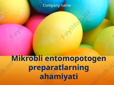 mikrobli entomopotogen preparatlarning ahamiyati — PPTX