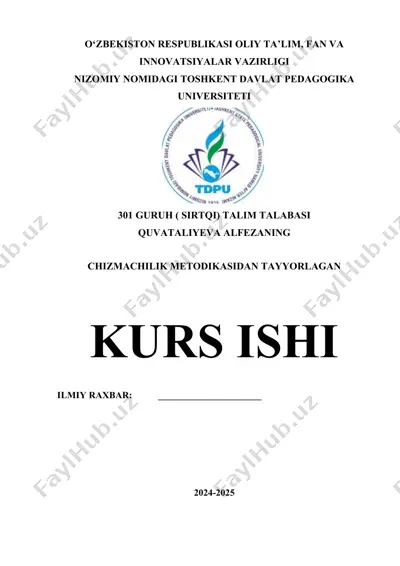 chizmachilik metodikasidan tayyorlagan kurs ishi — DOCX