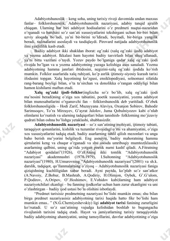 urasi - milliy o’zlikni va umumbashariy vazifani aniq anglatadigan nurdir. o’zlikni anglagangina insoniyatga tegishli bo’ladi, bashar odamlari qalbidagi yaratuvchi kuchni-mehr-muruvvatni, adolatni, or-nomusni, iroda va matonatni, poklik va go’zallikni qadr-qimmatiga yetadi. doimo faoliyatda, hushyorlikda, ogohlikda bo’ladi. eng asosiysi insoniyligini yo’qotmaydi, alloh yaratgan har qanday bandani o’ziga do’st tutadi, ulug’laydi, e’zozlaydi. va shu orqali o’zi ham e’zozlanadi, ulug’lanadi. demak, adabiyotshunoslik metodologiyasi milliy istiqlol mafkurasining umuminsoniy asoslarini ishlab chiqqan “milliy istiqlol g’oyasi: asosiy tushuncha va tamoyillar”ga va prezidentimiz i.a.karimov asarlariga tayanadi. shu asosda hayot va adabiyot taraqqiyotini asosli tushuntira oladi. adabiyotshunoslikning ob’ekti, ya’ni predmeti tarixiy-ijtimoiy sharoit va ijodiy muhit bilan aloqada olingan adabiy asarlar va ularni yaratish jarayonidir. u tarixiy-adabiy jarayonni chuqur o’rganish asosida, so’z san’atining qonuniyatlarini ochadi. hamma yozuvchi san’atkorlarning faoliyati va ular yaratgan poetik asarlarining badiiyligini tahlil etadi. so’z san’atining inson va jamiyat hayotida tutgan o’rni va ahamiyati haqidagi tushunchalarni boyitish jarayonida o’zlikni toblashga yetaklaydi. eng asosiysi-hayotni sevishga, ardoqlashga, boyitishga, go’zallashtirishga …