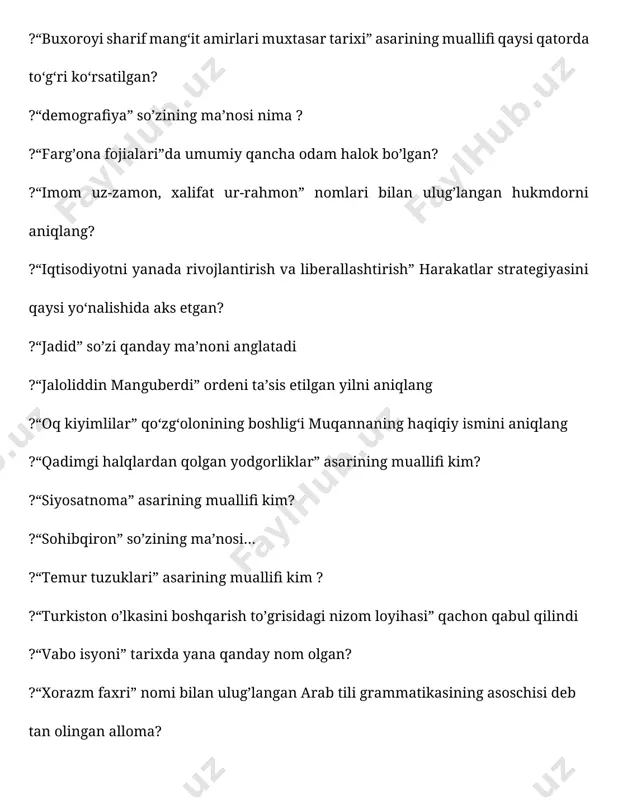 nom olgan? ?“xorazm faxri” nomi bilan ulug’langan arab tili grammatikasining asoschisi deb tan olingan alloma? ?“xurshid” (“quyosh”) gazetasi muharririni aniqlang ?”asturlob yasash haqida kitob” muallifini aniqlang ?”habib us-siyar fi-axboru afod ul-bashar” asari muallifini aniqlang ?”masnaviyi ma’naviy” asari muallifini aniqlang ?”o‘z urug‘i otini bilmagan, yetti otasini tanimagan qul-manqurtdir!” jumlalari kimga tegishli? ?”o‘zbekiston sovet sotsialistik respublikasi tuzilganligi to‘g‘risidagi deklaratsiya” e’lon qilingan sanani aniqlang ?”rahbari muallimin yoki muallimlarga yo‘ldosh” kitobi muallifini aniqlang ?”sharqni egalla” siyosati qaysi rus imperatoriga tegishli? ?”turon” teatr truppasi qachon vujudga kelgan? ?«avesta»da o'rta osiyoga taalluqli nechta yirik hududiy nomlar tilga olingan? ?1027—1114-yillarda yashab ijod etgan kalom ilmining yirik namoyondasini aniqlang? ?1216-yil xorazmshoh tomonidan chingizxon saltanatiga yuborilgan elchilarga kim boshchilik qiladi? ?1224—1242-yillarda markaziy osiyoda hukmronlik qilgan hukmdorni aniqlang ?1230-yil 10-avgustda qaysi shahar yaqinidagi jangda jaloliddin manguberdi kuchlari mag‘lubiyatga uchradi ?1238—1289 yillarda movorounnahrga noiblik qilgan shaxsni aniqlang ?1346-yili chig‘atoy ulusi xoni qozonxon kim tomonidan o’ldirilgan? ?1451-yida temuriy shahzodalar abu said bilan …