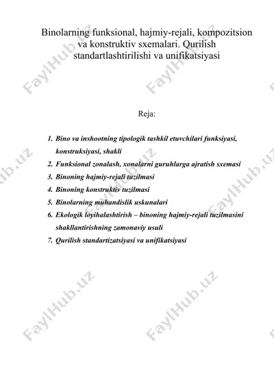 binolarning funksional, hajmiy-rejali, kompozitsion va konstruktiv sxemalari. qurilish standartlashtirilishi va unifikatsiyasi — DOC
