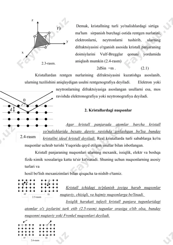 an egallanishi va natijada atomlarning (tugunlarning) kristall bo'ylab estafetali harakati sodir bo'lishi mumkin. nuqtaviy nuqsonlar sirt qatlamidagi atomlarning birontasini butunlay bug’lanib ketishi yoki bug’langan atom kristall sirtida yangi qatlam tugunini hosil qilishi tufayli ham sodir bo'lishi mumkin (2.6-rasm). bunday nuqsonlarni shottki nuqsonlari deyiladi. o'z joyini yo’qotgan atomlar "vakant" joylarga yaqinlashganda ularda ushlanib holishi natijasida "vakant" joyni to'ldirishi mumkin. bu hodisani nuqsonlarning rekombinatsiyasi deyiladi. nuqsonlarning hosil bo'lishidan rekombinatsiyalanishigacha o'tgan vaqtni nuqsonlarning yashash vaqti deyiladi. nuqtaviy nuqsonlar kristall panjaraga begona element atomlari kirib holganda ham hosil bo'ladi. bunda begona atom tugunlarning biriga yoki ularning oraliqiga joylashishi mumkin. natijada kristallning shu joyi deformatsiyalanadi (2.7-rasm). chegaraviy yoki vintli deb atalgan dislokatsiyalarni chiziqli nuqsonlar deyiladi. ular kristallarda tashqi kuchlar ta'sirida noelastik siljish deformatsiyasi sodir bo'lganda kuzatiladi(2.8-rasm). sirt nuqsonlariga quyidagilarni kiritish mumkin: a) tashqi muhit bilan ta'sirlashish natijasida kristall sirtiga begona element atomlarining o'tirib holishi hamda shu tufayli sirtda oksid qatlamlarning hosil bo'lishi; b) kristall panjaraning …