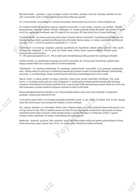 jinsi bo‘lib, mineral zarrachalari va ular orasi suv hamda havo miqdori bilan to‘ldirilgan sistemadir. shunga qo‘ra grunt-lar uchta fazaga bo‘linadi: qattiq, suyuq va gazsimon. gruntning qattiq zarrachasining o‘rtacha diametri bo‘yicha sog‘ (gilli) tuproq (sh < 0,005 mm), changsimon (sh = 0,05…0,005 mm) va qumli (sh = 2...0,05 mm). grunt, imorat va injenerlik inshootlarini qurishda ishlatiladigan asosiy qurilish materialidir. tarkibiga ko‘ra gruntlar qumli, changsimon, qumoq, loyli, sog‘ tuproqli, torfli, toshloq va h.k. xillarga bo‘linadi. ularning har biri ma’lum xossalarga ega bo‘ladi. gruntning namligi, zichligi, shuningdek, bog‘lanuvchanlik, suv o‘tkazuvchanlik, singdiruvchanlik, yumshaluvchanlik, yopishqoqlik, qiyaliklarda ushlab turiluvchanlik xususiyati va zichlanuvchanlik uning asosiy xossalari hisoblanadi. mavzu: № 6gruntlarning asosiy xossalari. gruntning namligi, zichligi, shuningdek, bog‘lanuvchanlik, suv o‘tkazuvchanlik, singdiruvchanlik, yumshaluvchanlik, yopishqoqlik, qiyaliklarda ushlab turiluvchanlik xususiyati va zichlanuvchanlik uning asosiy xossalari hisoblanadi. namlik - bu ma’lum hajmdagi grunt tarkibidagi suv miqdori og‘irligi rs ning quruq grunt og‘irligi rg ga bo‘lgan nisbatidir. zichlik - bu hajm birligidagi grunt …