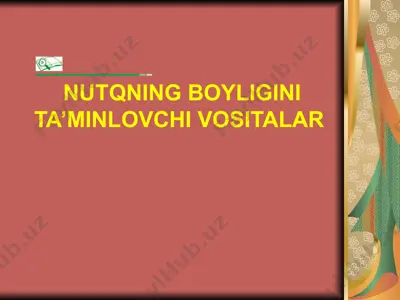 nutqning boyligini ta’minlovchi vositalar 11-sinf — PPTX