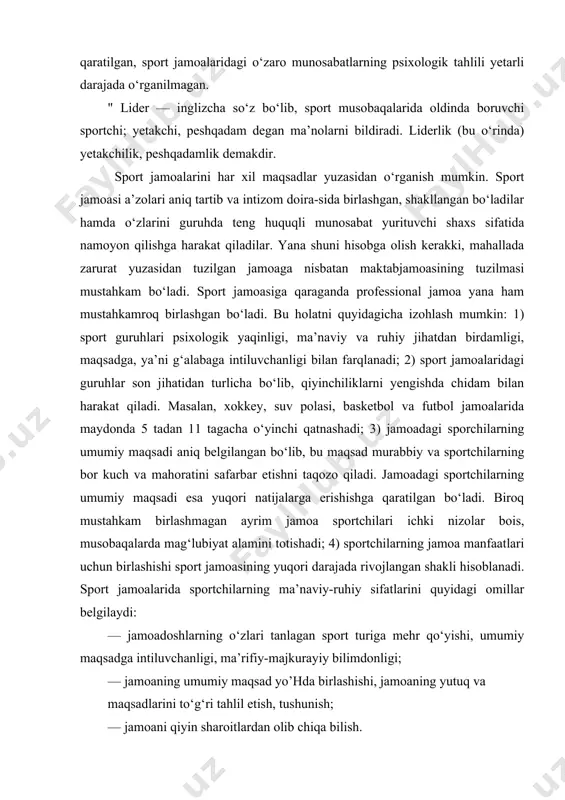 a rivojlangan shakli hisoblanadi. sport jamoalarida sportchilarning ma’naviy-ruhiy sifatlarini quyidagi omillar belgilaydi: — jamoadoshlarning o‘zlari tanlagan sport turiga mehr qo‘yishi, umumiy maqsadga intiluvchanligi, ma’rifiy-majkurayiy bilimdonligi; — jamoaning umumiy maqsad yo’hda birlashishi, jamoaning yutuq va maqsadlarini to‘g‘ri tahlil etish, tushunish; — jamoani qiyin sharoitlardan olib chiqa bilish. o‘zbekiston sport jamoalari musobaqalarga ham jismoniy, ham ma’naviy-ruhiy jihatdan puxta tayyorgarlik ko‘rganligi bois, jahon, osiyo chempionatlari va olimpiada o‘yinlarida faol qatnashib kelmoqdalar. masalan, 2004-yil gretsiya poytaxti afinada o‘tkazilgan olimpiada o‘yinida ishtirok etib, 2 ta oltin, 4 ta kumush medalni qo‘lga kiritdilar. olimpiada o‘yinlarida jahonning ko‘plab davlatlari sporchi-lari o‘z mamlakatlari sharafini himoya qilish maqsadida kurash gilamiga chiqdilar. bu musobaqalarda o‘zbekistonlik polvonlar ham faxrli o‘rinlarni qo‘lga kiritdilar. qisqa 12 yil ichida o‘zbekistondan juda ko‘p mahoratli sportchilar yetishib chiqdi. bu, albatta, o‘z-o‘zidan bo‘lgan emas, buning zaminida o‘zbek xalqining tarixiy taraqqiyoti, yuqori darajadagi madaniyati, kuragi yerga tegmagan pahlavonlari tajribasi va chuqur tomir otgan milliy an’analarining ta’siri bor. tabiiyki, …