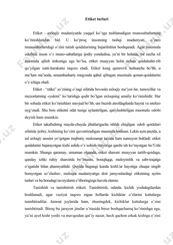 ylarida ham, shuningdek, kichiklar kattalarga o’zini tanishtiradi. biroq bu jarayon jinslar o’rtasida biroz boshqacharoq ko’rinishga ega, ya’ni ayol kishi yoshi va mavqeidan qat’iy nazar, hech qachon erkak kishiga o’zini birinchi bo’lib tanishtirmaydi. bu yagona holatda istisno qilinadiki, u ham bo’lsa, qiz bola agar o’qituvchisi erkak kishi bo’lsa, unga o’zini tanishtirishi mumkin. shuningdek, siz biror kishini tanishtirayotganingizda yoki aksincha, sizni biror odam bilan tanishtirishayotganda tabassum qilishni unutmang. bu tabassum iljayishdan farq qilishi, ko’proq samimiylikka asoslanishi shart. chunki do’stona tabassum bilan boshlangan tanishuv odamning xotirasida uzoq saqlanishi mumkin. tanishayotgan odam birinchi bo’lib, tanishtirilayotgan odamga qo’l uzatadi. bu jarayon ham jinslararo munosabatda - ayol bilan erkak tanishtirilayotganda, ayollar erkaklarga qo’l uzatadilar. shuningdek, kattalar-kichiklarga qo’l uzatadilar, tanishtirilgan tanishuvchining mulozamat bilan qo’l uzatishini tavoze va xotiijamlik bilan kutib turadi, yo’qsa qo’l berib so’rashishning hojati yo’q. tanishtirilayotgan paytda xoh erkak, xoh ayol, xoh yosh, xoh keksa kishi bo’lsin, albatta, o’rnidanturishi shart. bu tanishayotgan odamga nisbatan hurmat …