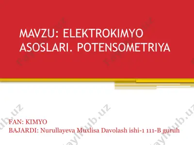 elektrokimyo asoslari. potensometriya — PPTX