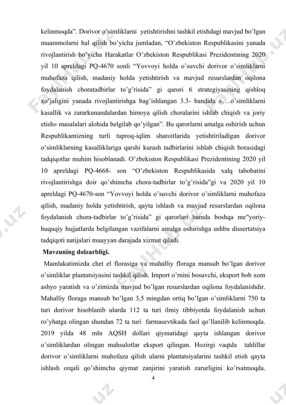 agi pq-4670-son “yovvoyi holda o’suvchi dorivor o’simliklarni muhofaza qilish, madaniy holda yetishtirish, qayta ishlash va mavjud resurslardan oqilona foydalanish chora-tadbirlar to’g’risida” gi qarorlari hamda boshqa me‟yoriy-huquqiy hujjatlarda belgilangan vazifalarni amalga oshirishga ushbu dissertatsiya tadqiqoti natijalari muayyan darajada xizmat qiladi. mavzuning dolzarbligi. mamlakatimizda chet el florasiga va mahalliy floraga mansub bo’lgan dorivor o’simliklar plantatsiyasini tashkil qilish. import o’rnini bosuvchi, eksport bob xom ashyo yaratish va o’zimizda mavjud bo’lgan resurslardan oqilona foydalanishdir. mahalliy floraga mansub bo’lgan 3,5 mingdan ortiq bo’lgan o’simliklarni 750 ta turi dorivor hisoblanib ularda 112 ta turi ilmiy tibbiyotda foydalanish uchun ro’yhatga olingan shundan 72 ta turi farmasevtikada faol qo’llanilib kelinmoqda. 2019 yilda 48 mln aqsh dollari qiymatidagi qayta ishlangan dorivor o’simliklardan olingan mahsulotlar eksport qilingan. hozirgi vaqtda tahlillar dorivor o’simliklarni muhofaza qilish ularni plantatsiyalarini tashkil etish qayta ishlash orqali qo’shimcha qiymat zanjirini yaratish zarurligini ko’rsatmoqda. dorivor o’simliklarni yetishtirish va qayta ishlashni yanada rivojlantirish uchun qulay muhit sohaning eksport …