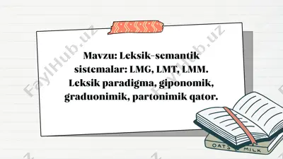 leksik-semantik sistemalar lmg, lmt, lmm. leksik paradigma, giponomik, graduonimik, partonimik qator — PPTX