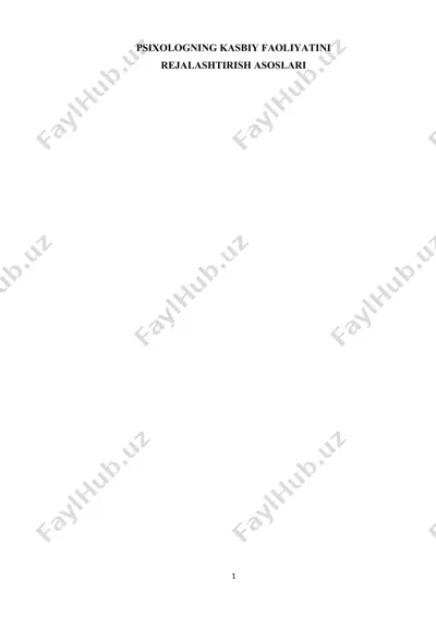 psixologning kasbiy faoliyatini rejalashtirish asoslari — DOCX