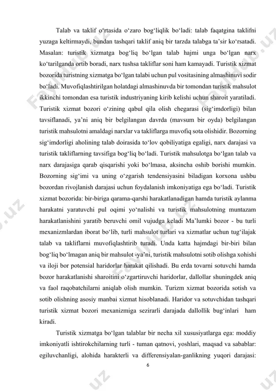 jratiladi: ommaviy, mashhur va individual. ommaviy turistik xizmat bozori - katta guruhlardan iborat sayohat qiluvchi asosiy turistlar massasini o‘z ichiga qamrab oladi. bunday turlarning haridorlari ilgari kelishilgan dasturlar, xizmat va ko‘ngil-ochar tadbirlar, hamda oldindan to‘lab qo‘yilgan xizmatlarning standart jamlanmasiga rozi bo‘lgan kishilardir. mashhur turistik xizmat bozori - bir muncha kamchiliklardan iborat turistlardan tashkil topgan bo‘lib, qimmatroq, inklyuziv turlar, ya’ni yuqori darajadagi servis va qimmatbaho mehmonxonalardan iborat, shuningdek sayohat davrida istaklariga qarab qo‘shimcha xizmatlar uchun haq to‘lanadi. individual turistik xizmat bozori - ushbu holatda turistlar yakka tartibda o‘z marshrutlarini mustaqil belgilaydilar, zaruriy hollarda transport xizmati va mehmonxonada joylashish uchun buyurtmalar beradilar. bu turlar badavlat kishilar uchun ancha qiziqarli bo‘lib, ularni o‘ziga jalb qiladi. bundan tashqari o‘z dam olishlarini biznes yoki boshqa bir mashg‘ulot bilan birgalikda davom ettiradilar, bu esa o‘z navbatida oldindan dam olishni tugallash yoki qaytish muddatini belgilashlari kerakligiga yo‘l qo‘ymaydilar. turizm xizmat bozoriga va turizm talabiga bir qancha omillar …