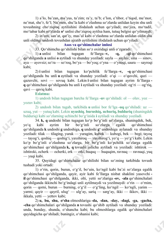a til o‘rta sirg‘aluvchi undoshni ifodalash uchun yoziladi. 26. ng ng harflar birikmasi yangi, ko‘ngil, dengiz, singil, keling, bordingiz; tong, ming, teng kabi so‘zlarda til orqa ovozdor burun tovushini ifodalash uchun yoziladi. 27. q q harfi qizil, qimiz, qirq, haqiqiy, aql kabi so‘zlarda chuqur til orqa jarangsiz portlovchi undoshni ifodalash uchun yoziladi. 28. g‘ g‘ harfi g‘oz, bag‘ir, tog‘ kabi so‘zlarda chuqur til orqa jarangli sirg‘aluvchi undoshni ifodalash uchun yoziladi. 29. x x harfi xabar, xo‘roz, xohish, xushnud, baxt, axborot, mix kabi so‘zlarda chuqur til orqa jarangsiz sirg‘aluvchi undoshni ifodalash uchun yoziladi. 30. h h harfi hosil, hamma, bahor; isloh, nikoh kabi so‘zlarda jarangsiz sirg‘aluvchi bo‘g‘iz undoshini ifodalash uchun yoziladi. 31. yonma-yon keladigan undoshlarning imlosi: 1) baland, samarqand, poyezd; do‘st, past, artist, g‘isht kabi so‘zlarda d, t tovushi ba’zan aytilmasa ham, yoziladi; 2) metall, kilogramm, kilovatt, kongress kabi o‘zlashma so‘zlar oxirida bir undosh aytilsa ham, ikki harf yoziladi. lekin bunday …