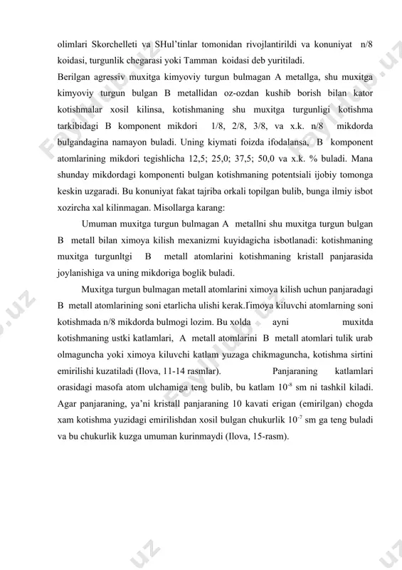 hma yuzidagi (sirtidagi) anod kismlarda metallni emirilishi sodir buladi (ilova, 16-rasm): jarayon mexanizmi kuyidagicha boradi: m+ . ( + n h2o ( m+ . nh2o + ( bunda ozod bulgan elektronlar katod uchastkasi tomon yunaladi. elektrolit eritmasidan katodga katinonlar kelib zaryadsizlanadi. elektrolitni suvli eritmasida xar doim vodorod ionlari bulgani sababli, odatda shu ionlar korroziyalanayotgan kotishmaning katod uchastkasida zaryadsizlanadi va bu uchastkalardan vodorod ajralib chikadi. bu jarayon mexanizmi kuyidagicha boradi: n+ . n2o +( ( n+ + n2o n + n ( n2 n2 + n2 +................ + n2 ( (n2 (n vodorod pufakchalari zaryadsizlangan vodorod katod yuzini butunlay koplab yangi vodorod ionlarini zaryadsizlanishini tuxtatishi mumkin, natijada mikroelement ishi, ya’ni kotishmaning korroziyalanishi tuxtaydi. bu xodisa katod poyarizatsiyasi (kutublanishi) nomi bilan yuritiladi. vodorod pardasi bilan koplangan katod vodorod elektrodga aylanadi va uning potentsiali normal vodorod elektrodning potentsialidan (ma’lum katalikda) kichik buladi. bu kattalik vol’t birligida ulchanadi va vodorodning kuchlanishi deyiladi vodorod kuchlanishi …
