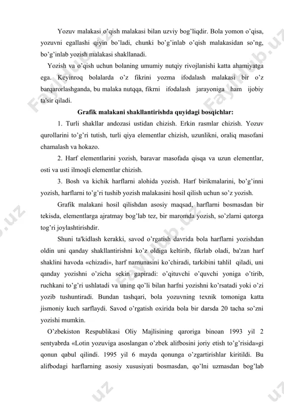 an bola bolang’ich sinflarni bitirgunga qadar bеsh xil daftarga yozishni o’rganishi talab etilar edi. hozirgi vaqtda yozuvga o’rgatish uchun ikki chiziqli daftar tavsiya etiladi. xattaxta ham shunga mos bo’lishi talab qilinadi; 2-sinfdan, ba'zan birinchi sinfda o’quv yilining ikkinchi yarmidan boshlab bir chiziqli daftarga yozishga o’tiladi. daftar tutishda bolalarni xoshiya qoldirishga, daftar chiziqlariga rioya qilishga, harflarni bir xil hajmda yozishga, sarlavhani aniq va to’gri ajratishga, xat boshidan yozishda joy qoldirishni unutmaslikka o’rgatib borish ularda saranjom-sarishtalikni tarbiyalaydi. yozuv darsida o’quvchilar «yozuv daftari» bilan ishlaydilar. sinfda o’rganilgan harfni uyda mashq qilish uchun alohida daftar bo’lgani ma’qul. o’qituvchi yozish vaqtida 65 gradus qiyalikda yozishni, buning uchun daftar parta ustiga 25 gradus qiyalikda qo’yilishini ta'kidlab turadi. orfografiya grеkcha «to’g’ri» va «yozaman» so’zlaridan olingan bo’lib, adabiy tilning yozma shakli bilan bogliq. orfografiya to’g’ri yozish haqidagi qoidalar ko’nikmasidir. orfografiyani bilmay turib, fikrni adabiy til normalari asosida yozma ifodalab bo’lmaydi. o’quvchilarning orfografik savodxonligi haqida g’amxo’rlik qilish tilning aniqligi, …