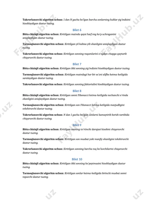 ta chiziqli algoritm uchun: kiritilgan ikki sonning yig'indisini hisoblaydigan dastur tuzing. tarmoqlanuvchi algoritm uchun: kiritilgan matndagi har bir so'zni alifbo ketma-ketligida saralaydigan dastur tuzing. takrorlanuvchi algoritm uchun: kiritilgan sonning faktorialini hisoblaydigan dastur tuzing. bilet 8 bitta chiziqli algoritm uchun: kiritilgan sonni fibonacci ketma-ketligida nechanchi o'rinda ekanligini aniqlaydigan dastur tuzing. tarmoqlanuvchi algoritm uchun: kiritilgan son fibonacci ketma-ketligida mavjudligini tekshiruvchi dastur tuzing. takrorlanuvchi algoritm uchun: n dan 1 gacha bo'lgan sonlarni kamaytirib borish tartibida chiqaruvchi dastur tuzing. bilet 9 bitta chiziqli algoritm uchun: kiritilgan sonning to'rtinchi darajasi hisobini chiqaruvchi dastur tuzing. tarmoqlanuvchi algoritm uchun: kiritilgan son musbat yoki manfiy ekanligini tekshiruvchi dastur tuzing. takrorlanuvchi algoritm uchun: kiritilgan sonning barcha toq bo'luvchilarini chiqaruvchi dastur tuzing. bilet 10 bitta chiziqli algoritm uchun: kiritilgan ikki sonning ko'paytmasini hisoblaydigan dastur tuzing. tarmoqlanuvchi algoritm uchun: kiritilgan sonlar ketma-ketligida birinchi musbat sonni topuvchi dastur tuzing. takrorlanuvchi algoritm uchun: kiritilgan sonning faktorialini hisoblaydigan dastur tuzing. bilet 11 bitta chiziqli …