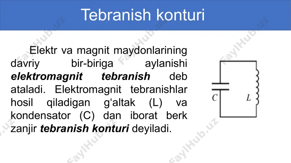 elektromagnit tebranishlar (tebranish konturi) - Page 4