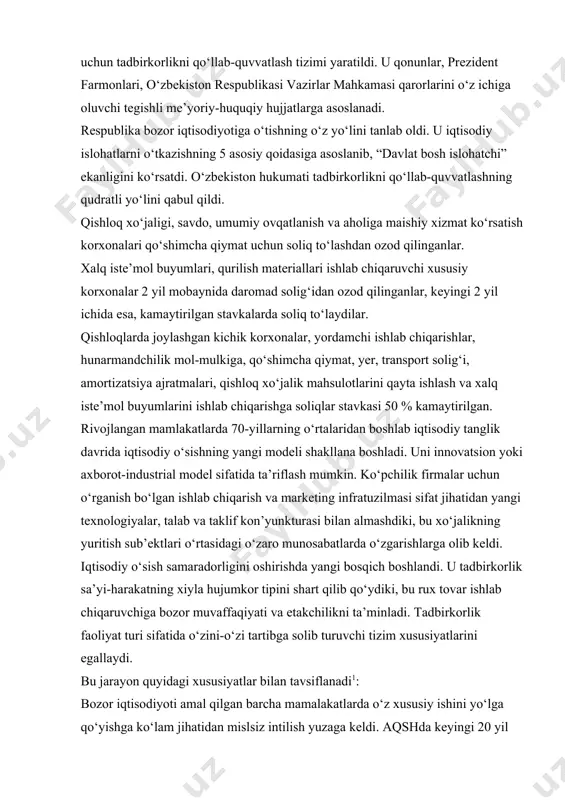 ning xiyla hujumkor tipini shart qilib qo‘ydiki, bu rux tovar ishlab chiqaruvchiga bozor muvaffaqiyati va еtakchilikni ta’minladi. tadbirkorlik faoliyat turi sifatida o‘zini-o‘zi tartibga solib turuvchi tizim xususiyatlarini egallaydi. bu jarayon quyidagi xususiyatlar bilan tavsiflanadi1: bozor iqtisodiyoti amal qilgan barcha mamalakatlarda o‘z xususiy ishini yo‘lga qo‘yishga ko‘lam jihatidan mislsiz intilish yuzaga kеldi. aqshda kеyingi 20 yil ichida korxonalarning umumiy miqdori dеyarli 3 barobar, yaponiyada - taxminan 2 marta ko‘paydi. italiyada esa, har yili 300 mingga yaqin yangi korxona paydo bo‘lardi. tadbirkor jamiyatining ijtimoiy tarkibida muhim o‘rin egallab, “zamonasining yangi kahramoni” ga aylandi.barcha darajalarda turli xil ma’muriy-qonunchilik chеklovlarini bеkor qilish natijasida tadbirkorlikning xo‘jalik erkinligi darajasi kеskin oshdi. 4. tadbirkorlik bilan shug‘ullanish uchun sifat jihatidan boshqacha shart-sharoitlar takib topdi: vеnchur mablag‘i bozori tеz o‘sdi, moliya muassasalarini divеrsifikatsiyalash va aholining moliya mablag‘larini jalb etish imkonlari kеngaydi. fuqarolar va tashkilotlarning biznеsdagi axborotlarga еtishishi yaxshilandi (inkubatorlar, innovatsion parklar, konsalting markazlari va shu kabilar). o‘zbеkiston xususiylashtirishdan olingan …