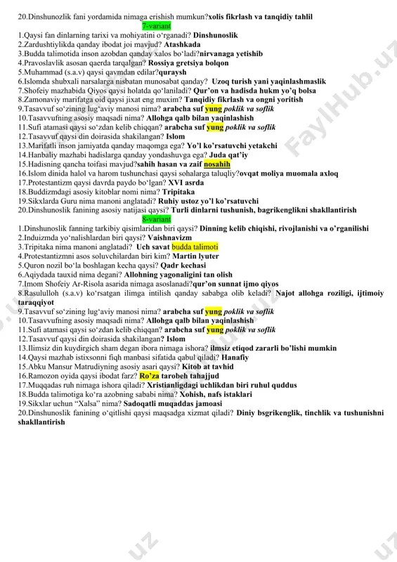 ol toptirishda diniy qadriyatlarning ahamiyatini yoritish. 2.yaxudiylikda bar misva nima? yaratgan tomonidan berilgan buyruq 3.budda qaysi sulola davrida yashagan? sakiylar sulolasi davrida 4.xristiyanlikda qaysi kun muqaddas xisoblanadi? yakshanba 5.islom dini qaysi asrda paydo bo‘lgan? milodiy vii asrda 6.islomda “ahli sunna val jamoa” tushunchasi nimaga nisbatan qo‘laniladi? sunniy yo’nalishi musulmonlari 7.malikiy mazhabi asosan qayerda tarqalgan? shimoliy afrika va (ispaniya) andalusiya marokash jazoir tunis liviya 8.iqro so‘zining manosi nima? “o’qi” 1-sura shu so’z bilan boshlanadi 9.vijdon erkinligi to‘g‘risidagi konun necha bobdan iborat? eski 6bob 26modda yangi 5bob 27modda 10.vijdon erkinligi to‘g‘riidagi qonun qachon qabul qilingan? eski 1991 14iyun yangi 1998 1may oxirgisi 2021 5iyul 11.din davlatdan ajratilgan diniy tashkilotlar davlat ishlariga va davlat din ishlariga aralashmaydi jumla konistitutsiyaning nechinchi moddasida keltirilgan? eskida 61modda yangida 75modda 12.xar bir inson o‘z diniga etiqod qilishga yoki qilmaslikka huquqiga egaligi konistitutsiyani qaysi moddasida keltirilgan? eski 31modda yangi 35modda 13.rasululloh s.a.v ning ilim talab qilish xar bir …