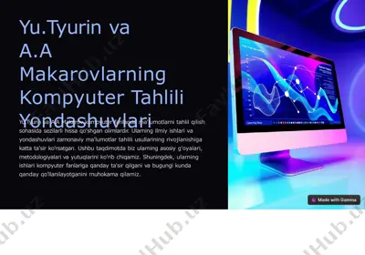 yu.tyurin va a.a makarovlarning kompyuter tahlili yondashuvlari — PPTX