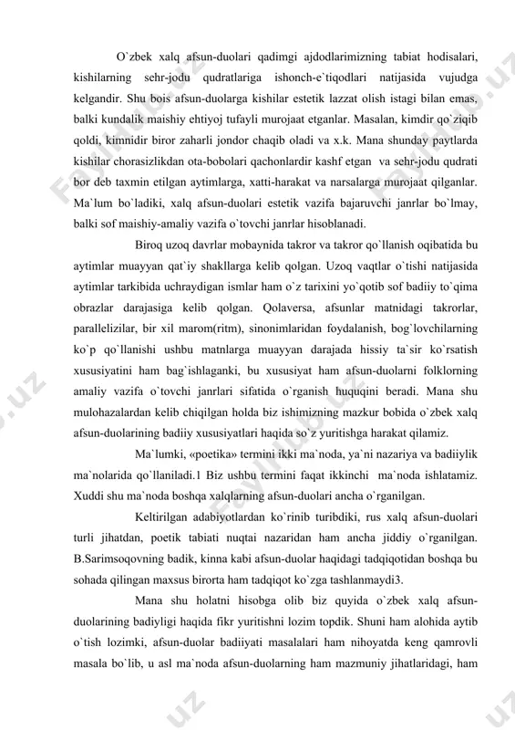 i, rus xalq afsun-duolari turli jihatdan, poetik tabiati nuqtai nazaridan ham ancha jiddiy o`rganilgan. b.sarimsoqovning badik, kinna kabi afsun-duolar haqidagi tadqiqotidan boshqa bu sohada qilingan maxsus birorta ham tadqiqot ko`zga tashlanmaydi3. mana shu holatni hisobga olib biz quyida o`zbek xalq afsun-duolarining badiyligi haqida fikr yuritishni lozim topdik. shuni ham alohida aytib o`tish lozimki, afsun-duolar badiiyati masalalari ham nihoyatda keng qamrovli masala bo`lib, u asl ma`noda afsun-duolarning ham mazmuniy jihatlaridagi, ham shakliy jihatlaridagi badiiyatini qamrab oladi. bu ikki jihatning barcha muammolarini hal etish ancha mushkul. shuni hisobga olib biz afsun-duolar badiiyatidagi uch masala haqida fikr yuritishni lozim topdik. bular, afsun-duolarning kompozitsiyasi, obrazlar tizimi, shakliy xossalaridan iborat. bu uch masala afsun-duolarning janriy xossalarini, obrazlar dunyosi va badiiy-tasviriy, badiiy-ifodaviy xususiyatlarini to`la ifodalay oladi. ma`lumki, afsun-duolarning tuzilishi ko`pgina tadqiqotchilarning diqqat-e`tiborini o`ziga jalb etib keladi. jumladan, rus olimi ye.g.kagarov afsun-duolarni besh qismdan iborat tuzilishga ega deb izoxlaydi4. uningcha, har bir afsun-duo quyidagi qismlardan: 1) xudo …