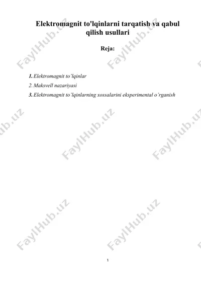 elektromagnit to'lqinlarni tarqatish va qabul qilish usullari — DOC