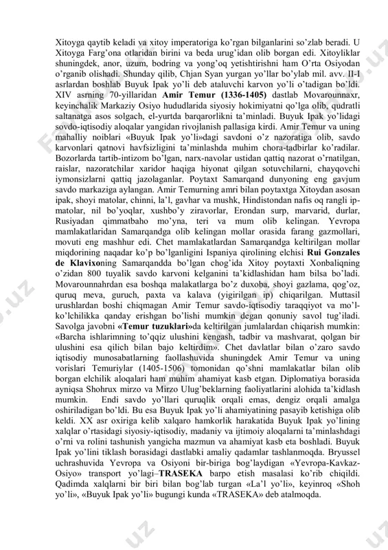 ildi2. unga qadar bu yo’l «g’arbiy meridional yo’l» deb atab kelinardi. buyuk ipak yo’li 12 ming km. uzunlikda bo’lib, u sariq dengiz sohillaridan boshlanib, sharqiy turkiston, markaziy osiyo, eron, mesopotamiya, suriya orqali o’rta yer dengizi sohillarigacha davom etgan. mil. avv. 138-yili xitoy imperatori u dichjan syanni ko’chmanchi xunn qabilalariga qarshi kurashda ittifoqchi va hamkorlar topish uchun g’arb mamlakatlariga elchi qilib jo’natadi. elchi xunnlar qo’liga asir tushadi. u asirlikdan qochib, tyanshan tog’lari dovonlari orqali issiqko’lga chiqadi. norin daryosi bo’ylab farg’ona vodiysiga kelib bu yerlarda xitoy uchun yangi dunyoni kashf etadi. qaytishda elchi chjan syan oloy vodiysi orqali 1мавлонов ў. марказий осиёнинг қадимги йўллари. –т., “академия”. 2008. 33-58-бетлар. 2 history of civilizations of central asia. volume ii. / the development of cedentary and nomadic civilizations: 700 b.c. to a.d. 250. / unesco. 1994. p. 235-237. xitoyga qaytib keladi va xitoy imperatoriga ko’rgan bilganlarini so’zlab beradi. u xitoyga farg’ona otlaridan birini va beda …