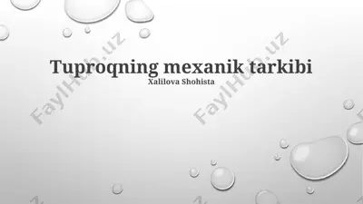 tuproqning mexanik tarkibi — PPTX