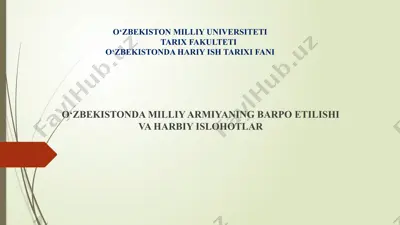 o‘zbekistonda milliy armiyaning barpo etilishi va harbiy islohotlar — PPTX