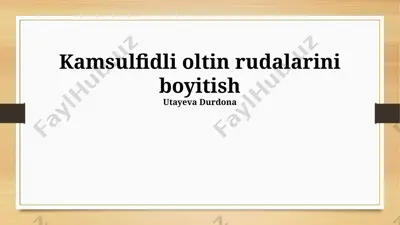 oltin sulfidli rudalarni boyitish — PPTX