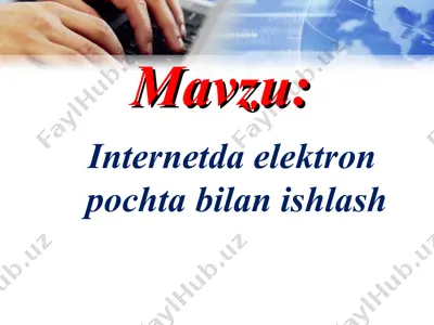 internetda elektron pochta bilan ishlash — PPT