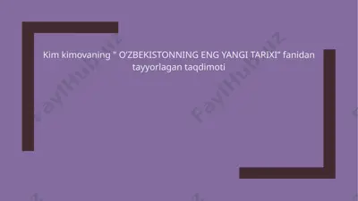 "o’zbekistonning eng yangi tarixi’’ fanidan taqdimot — PPTX