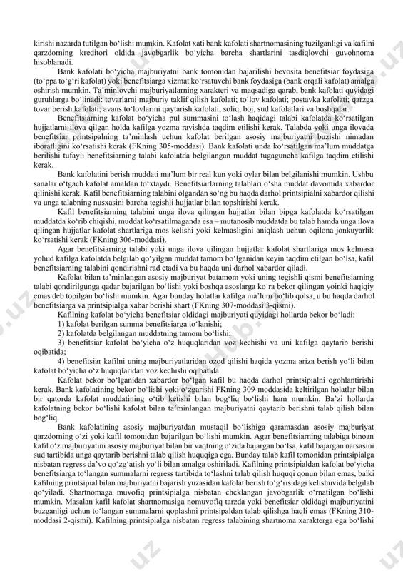 o‘lsa, u qarzdorni ishda ishtirok etishi uchun jalb qilishga majbur. aks holda qarzdor kreditorga qarshi o‘zining barcha e’tirozlarini kafilning regress talabiga qapama-qapshi qo‘yish huquqiga ega (fkning 294-moddasi 2-qismi). asosiy qarzdor uchun majburiyat kafil tomonidan kreditor foydasiga bajarilishi (ixtiyoriy ravishda yoki sudning qarori bo‘yicha) bilan asosiy majburiyat to‘la yoki qisman bekor bo‘ladi. majburiyatni bajargan kafilga kreditorning ushbu majburiyat bo‘yicha huquqlari hamda garovga oluvchi sifatida kreditorga tegishli bo‘lgan huquqlar kafil kreditorning talabini qancha hajmda bajargan bo‘lsa shuncha hajmda o‘tadi. kafil kreditorga to‘langan summaga foizlar to‘lashni va qarzdor uchun javobgarlik munosabati bilan ko‘rgan boshqa zararini qarzdordan talab qilishga haqli. kafil majburiyatni bajarganidan keyin kreditor qarzdorga bo‘lgan talabni tasdiqlovchi hujjatlarni kafilga topshirishi va bu talabni ta’minlaydigan huquqlarni berishga majbur. agar kafil sifatida bir necha shaxs qatnashsa, ulardan har biri o‘zi to‘lagan summa miqdorida qarzdor oldida qaytarma (regress) talab qo‘yish huquqiga ega bo‘ladi. bu demak, agar kafil kreditor talabini qisman bajargan bo‘lsa, faqat o‘sha qisman …