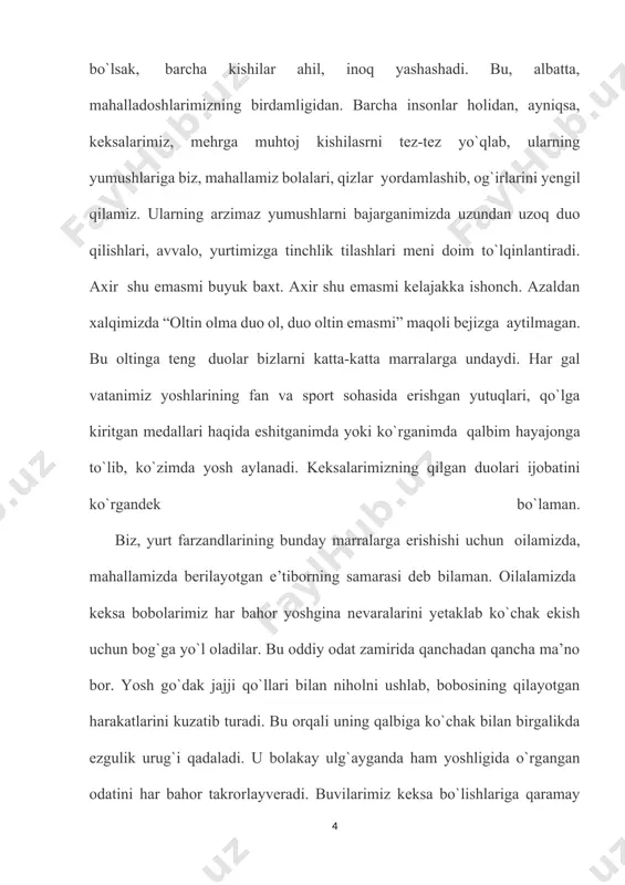 n’analar, avvalombor, mahalla muhitida shakllangan va rivojlangan”. mustaqillik yilarida esa mahallaning bu azaliy qadriyatlari, xususiyatlari qatoriga ko`pgina yangi vazifalar, majburiyatlar kelib qo`shildi. mahallaning jamiyatdagi o`rni, mavqeyi, vakolatlari kengaytirib berildi. har bir mahalla o`z oqsoqoliga (raisi), maslahatchi va posbonlariga ega bo`ldi. bu mahallaning vatan ichra kichik vatan ekanligining isboti emasmi? mahalla o`zini – o`zi boshqaruvchi jamiyat tarkibidagi kichik bir davlat bo`ldi. bu mustaqilligimiz bergan ulug` ne’mat emasmi? mahalla raislari mahalladoshlarining bergan ovozlari bilan saylana boshlandi, bu haqiqat bizga erkinlikning bergan mevasi emasmi? bu kunlarga yetgunimizcha qancha qurbonliklar berdi xalqimiz. qanchadan qancha bobolarimizning qonlari nohaq to`kilmadi, deysiz? urushga vatanining sha’nini saqlash, himoyalash uchun necha-necha yosh yigitlar, otalarimiz safarbar qilinmadilar deysiz? bobom ko`pincha urush davridagi, qahatchilik kunlaridagi bo`lgan voqealarni, eshitgan va ko`rgan-bilganlarini bizlarga so`zlab berganlarida, “bu kunlarga, tinch zamonamizga shukr, bolam” deya bot-bot takrorlaydilar. bobomning har bitta yuzlaridagi ajin ko`rgan azoblarining belgisi deb o`yga tolaman ba’zan. haqiqatan ham, bobomning ko`rgan mashaqqatlarini, yoshlik chog`laridayoq …